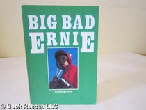 Big Bad Ernie