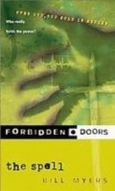 The Spell (Forbidden Doors, Book 3)
