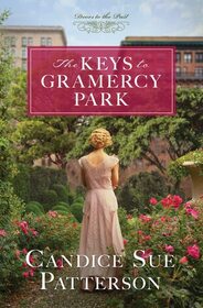 The Keys to Gramercy Park (Doors to the Past, Bk 12)