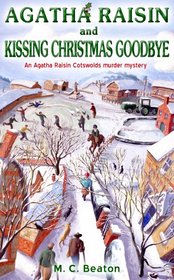 Kissing Christmas Goodbye (Agatha Raisin, Bk 18)