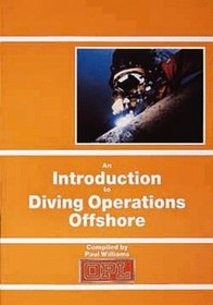 An Introduction to Diving Operations Offshore