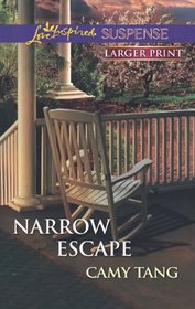 Narrow Escape (Sonoma, Bk 4) (Love Inspired Suspense, No 325) (Larger Print)