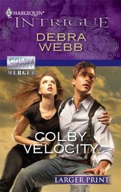 Colby Velocity (Harlequin Intrigue (Larger Print))