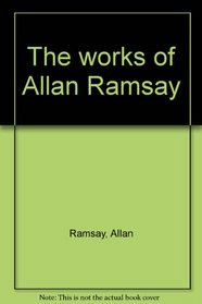 The works of Allan Ramsay