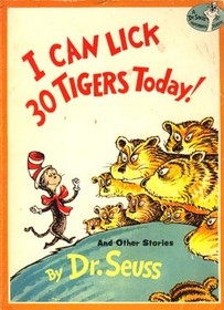 I Can Lick 30 Tigers Today! and other stories