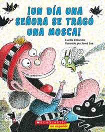 Un da una seora se trag una mosca! (Spanish Edition)