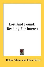Lost And Found: Reading For Interest