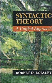 Syntactic Theory: A Unified Approach