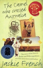 THE CAMEL WHO CROSSED AUSTRALIA (The Animal Stars Book 3)