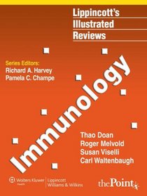 Lippincott's Illustrated Reviews: Immunology (Lippincott's Illustrated Reviews Series)