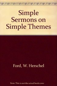 Simple Sermons on Simple Themes