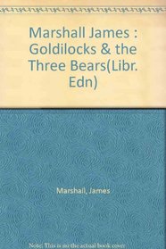 Goldilocks and the Three Bears