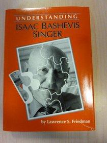 Understanding Isaac Bashevis Singer (Understanding Contemporary American Literature)