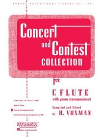 Concert and Contest Collection - C Flute: C Flute - Piano Accompaniment (Rubank Educational Library)
