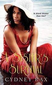 A Sister's Survival (The Reeves Sisters)