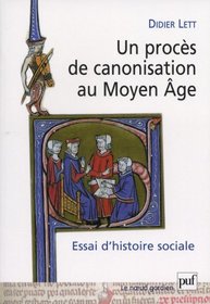 Un procs de canonisation au Moyen Age (French Edition)