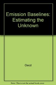 Emission Baselines: Estimating the Unknown (Sustainable development)