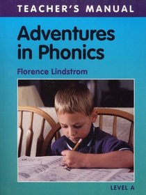 Adventures in Phonics Level A (Teacher's Manual)