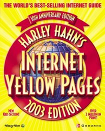 Harley Hahn Internet Yellow Pages, 2003 Edition