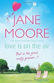Love Is on the Air. Jane Moore