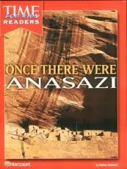 Once There Were Anasazi (Time for Kids Readers Grade 5)
