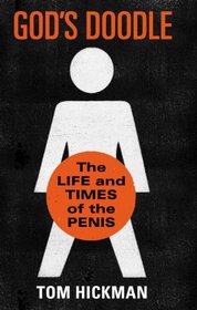 God's Doodle: The Life and Times of the Penis