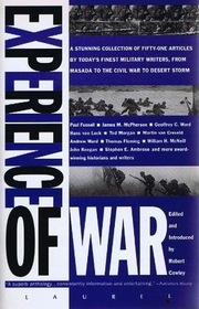 Experience of War: An Anthology of Articles from MHQ, the Quarterly Journal of Military History