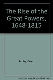 The Rise of the Great Powers 1648-1815