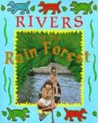 Rivers in the Rain Forest (Deep in the Rain Forest)