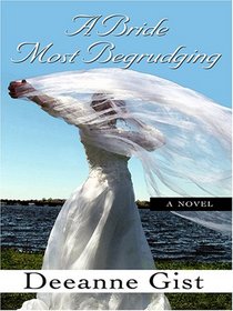 A Bride Most Begrudging