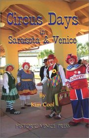 Circus Days in Sarasota & Venice