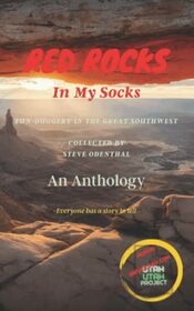Red Rocks In My Socks: Fun-duggery in the Great Southwest