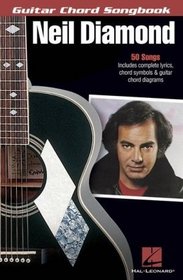 Neil Diamond (Guitar Chord Songbooks)