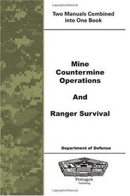 Mine Countermine Operations and Ranger Survival