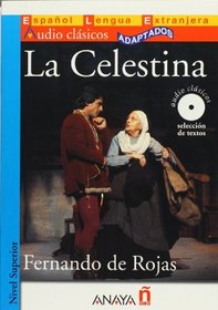 La Celestina/ The Procuress (Audio Clasicos Adaptados. Nivel Superior/ Audio Classics Adapted. Higher Level) (Spanish Edition)