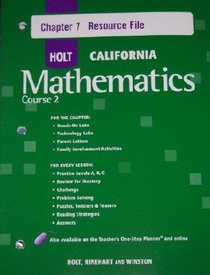Course 2 Chapter 7 Resource File (HOLT CALIFORNIA Mathematics)