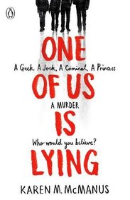 One of Us Is Lying (One of Us Is Lying, Bk 1)