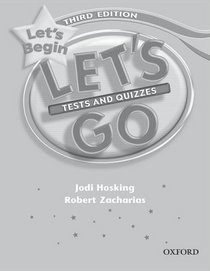 Let's Go, Let's Begin Tests and Quizzies (Let's Go Third Edition)