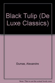 Black Tulip (De Luxe Classics)
