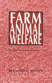 Farm Animal Welfare: School, Bioethical, and Research Issues