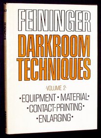 Darkroom Techniques Volume 2