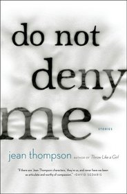 Do Not Deny Me: Stories