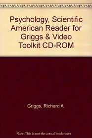 Psychology, Scientific American Reader for Griggs & Video Toolkit CD-ROM