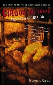 Tunnels of Blood  (Cirque Du Freak, Bk 3)
