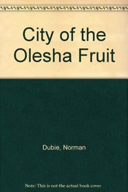 City of the Olesha Fruit