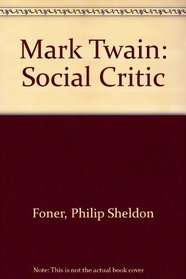 Mark Twain: Social Critic