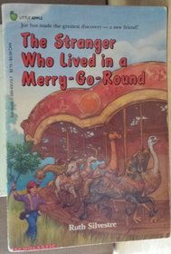 The Stranger Who Lived in a Merry-Go-Round