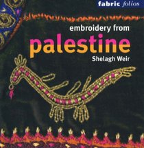 Embroidery from Palestine (Fabric Folios)