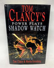 Shadow Watch (Tom Clancy's Power Plays)