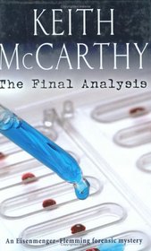 The Final Analysis: An Eisenmenger-Flemming Forensic Mystery